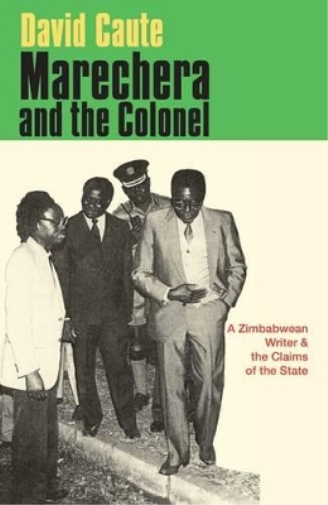 Marechera and the Colonel