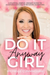 Do It Anyway, Girl