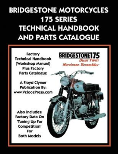 Bridgestone Motorcycles 175 Series Technical Handbook and Parts Catalogue