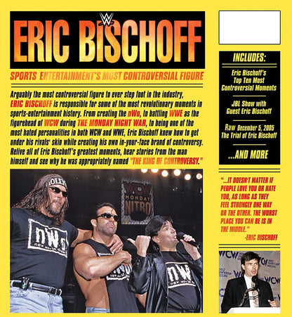 WWE: Eric Bischoff - Sports Entertainment's Most Controversial Figure