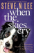 When The Skies Cry