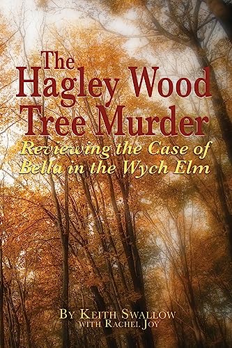 The Hagley Wood Tree Murder