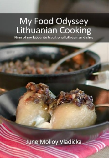 My Food Odyssey - Lithuanian Cooking