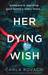 Her Dying Wish