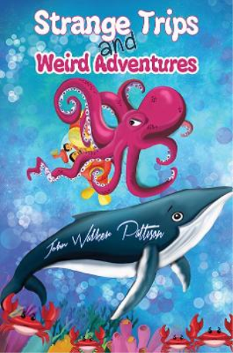 Strange Trips and Weird Adventures