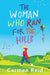 The Woman Who Ran For The Hills