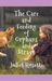 The Care & Feeding of Orphans and Strays