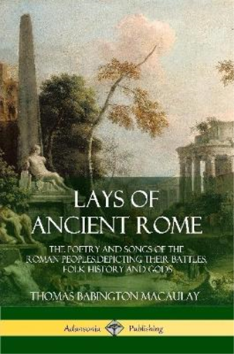Lays of Ancient Rome