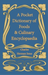 A Pocket Dictionary of Foods & Culinary Encyclopaedia