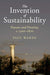 The Invention of Sustainability