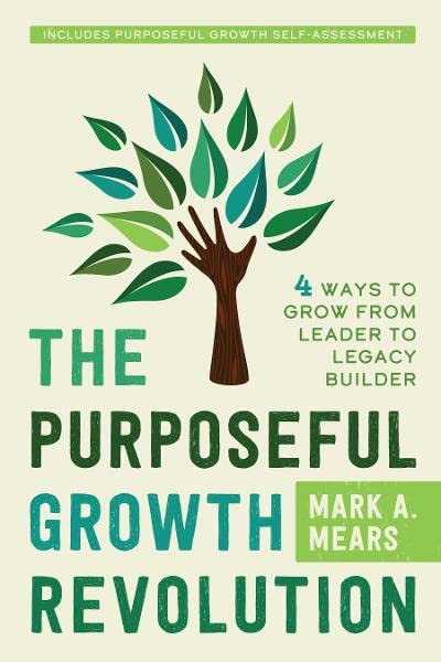 The Purposeful Growth Revolution