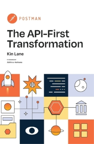 The API-First Transformation