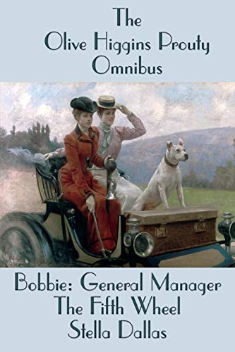 The Olive Higgins Prouty Omnibus