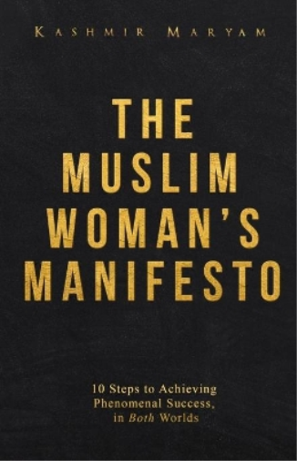 The Muslim Woman's Manifesto