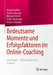 Bedeutsame Momente und Erfolgsfaktoren im Online-Coaching