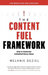 The Content Fuel Framework