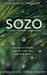 SOZO Saved Healed Delivered