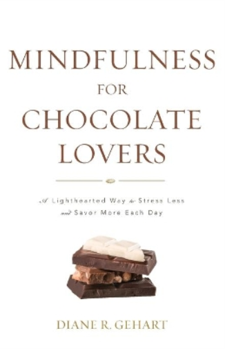 Mindfulness for Chocolate Lovers