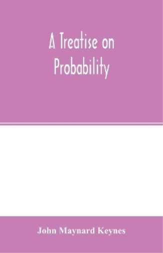 A treatise on probability