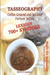 Tasseography Coffee Ground and Tea Leaf Fortune Telling