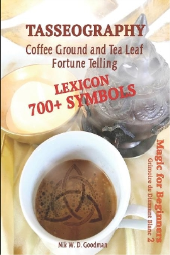 Tasseography Coffee Ground and Tea Leaf Fortune Telling