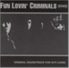 Fun Lovin' Criminals