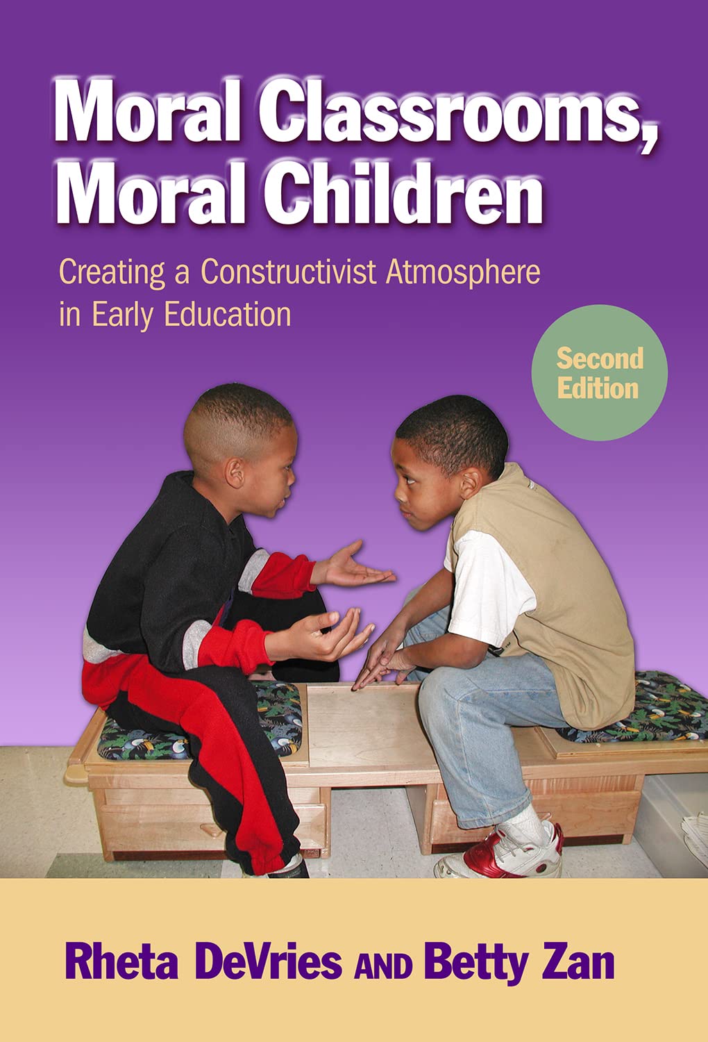 Moral Classrooms Moral Children 2Nd Ed