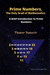 Prime Numbers, The Holy Grail Of Mathematics