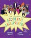 How to Become an Accidental Entrepreneur