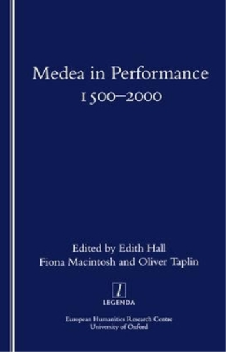 Medea in Performance 1500-2000