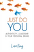 Just Do You
