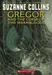Underland Chronicles: #3 Gregor and Curse of the Warmbloods