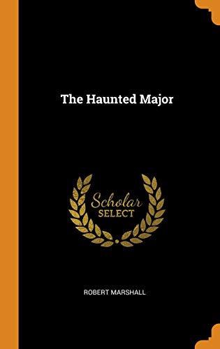 The Haunted Major
