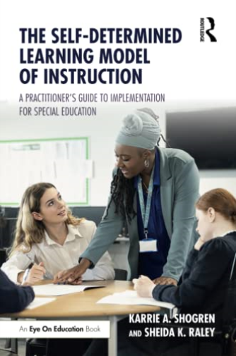 The Self-Determined Learning Model of Instruction