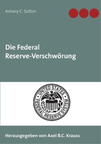 Die Federal Reserve-Verschwörung