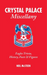 Crystal Palace Miscellany