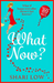 What Now?