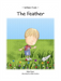William Finds The Feather