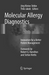 Molecular Allergy Diagnostics