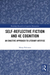 Self-Reflective Fiction and 4E Cognition