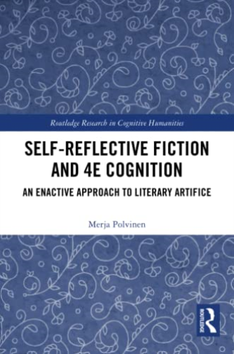 Self-Reflective Fiction and 4E Cognition