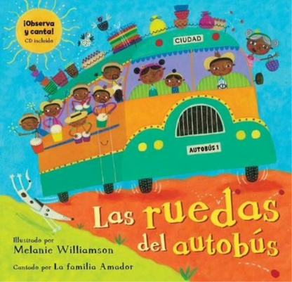 Las Ruedas del Autobus / Wheels on the Bus (w/ CD)