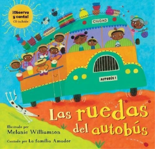Las Ruedas del Autobus / Wheels on the Bus (w/ CD)