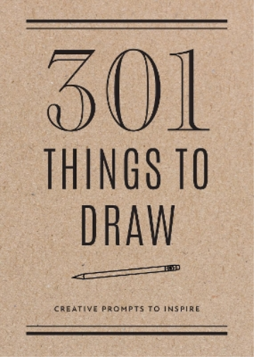 301 Things to Draw - Second Edition