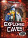 Exploring Caves