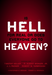 Is Hell For Real Or Does Every