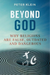 Beyond God