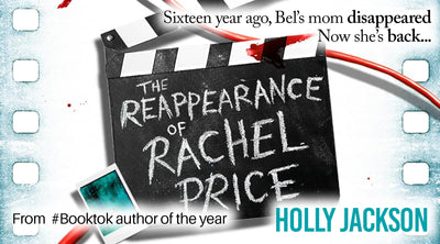 The Reappearance of Rachel Price by Holly Jackson Hardback