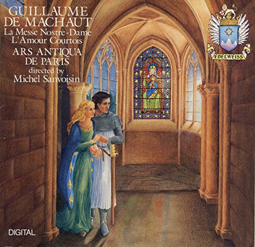 La Messe Notre-Dame / L`Amour Courtois