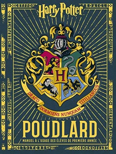 HARRY POTTER - Poudlard, Manuel à lusage des elèv